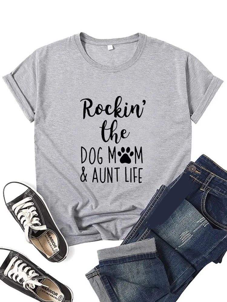 Rockin' The Dog Mom Aunt Life Tshirt Happy Phoenix